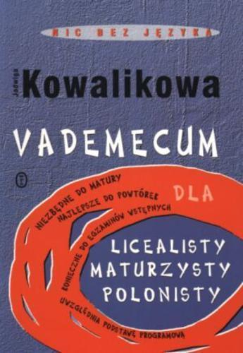 Okładka książki  Nic bez języka : vademecum dla licealisty, maturzysty, polonisty  4