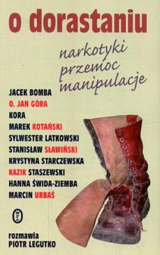 Okładka książki O dorastaniu czyli kod buntu / Jacek Bomba ; oprac. Piotr Legutko.
