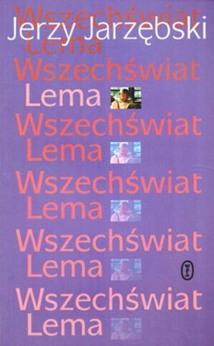 Okładka książki Wszechświat Lema / Jerzy Jarzębski.