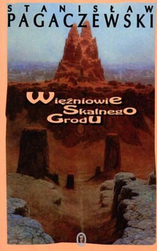 Okładka książki Więźniowie Skalnego Grodu / Stanisław Pagaczewski.