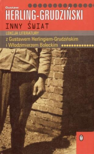 Okładka książki Inny świat : zapiski sowieckie / Gustaw Herling-Grudziński ; oprac. Włodzimierz Bolecki.