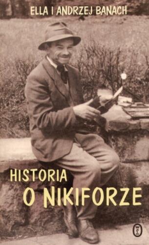 Okładka książki Historia o Nikiforze / Ella i Andrzej Banach.