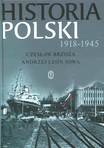 Okładka książki  Historia Polski 1918-1945  1