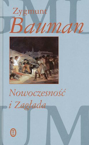 Okładka książki Nowoczesność i Zagłada / Zygmunt Bauman ; przekład Tomasz Kunz.