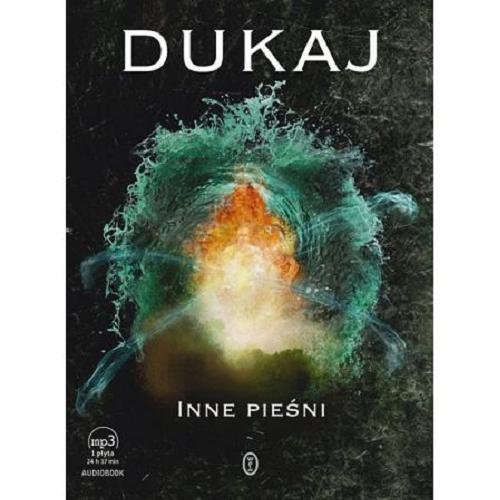 Okładka książki Inne pieśni [Dokument dźwiękowy] / Jacek Dukaj.