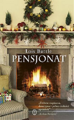 Okładka książki Pensjonat / Lois Battle ; przeł. [z ang.] Magdalena Rabsztyn.