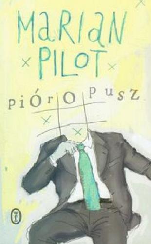 Okładka książki Pióropusz / Marian Pilot.