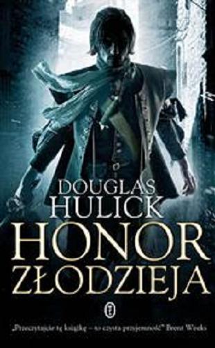Okładka książki Honor złodzieja [E-book] / Douglas Hulick ; przeład [z angielskiego Łukasz Małecki.