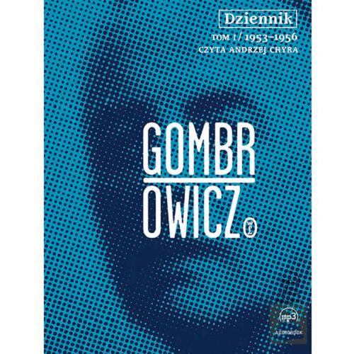 Okładka książki Dziennik Tom 1, 1953-1956 / Witold Gombrowicz.