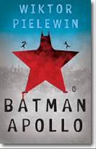 Okładka książki  Batman Apollo : nadczłowiek - to brzmi superdumnie!  1