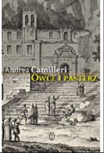 Okładka książki Owce i pasterz / Andrea Camilleri ; przełożył Paweł Bravo.