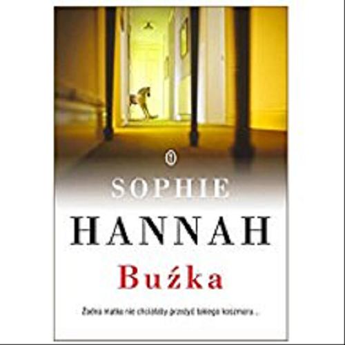 Okładka książki Buźka / Sophie Hannah ; przełożyła Marta Kisiel-Małecka.