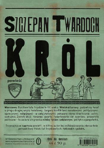 Okładka książki Król / Szczepan Twardoch ; [przekład dialogów na język jidysz Ewa Geller].