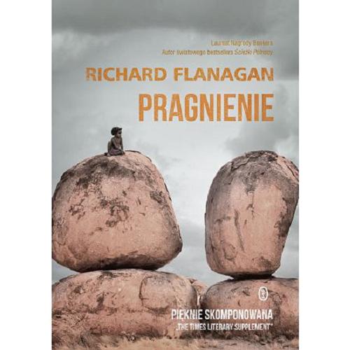 Okładka książki Pragnienie / Richard Flanagan ; przełożył Maciej Świerkocki.