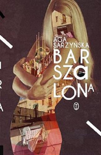 Okładka książki Barszalona / Aga Sarzyńska.