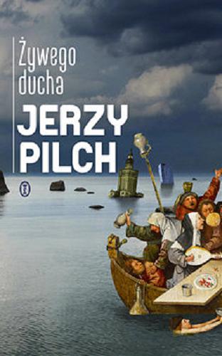 Okładka książki Żywego ducha / Jerzy Pilch.