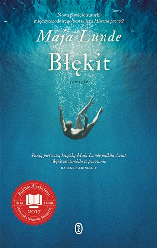 Okładka książki Błękit / Maja Lunde ; przełożyła Anna Marciniakówna.