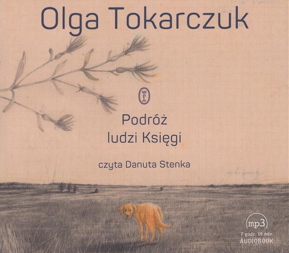 Okładka książki Podróż ludzi Księgi / [Dokument dźwiękowy] / Olga Tokarczuk.