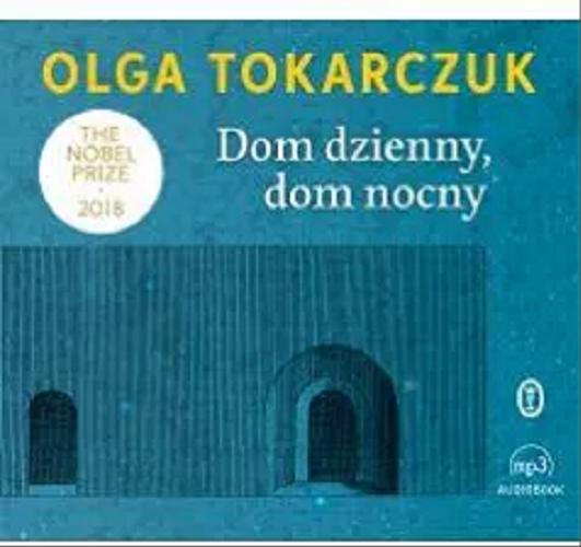 Okładka książki  Dom dzienny, dom nocny [Dokument dźwiękowy]  15