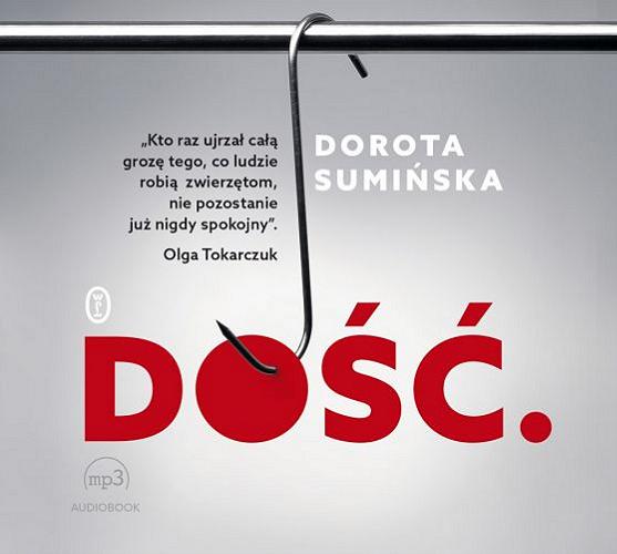 Okładka książki Dość [Dokument dźwiękowy] / Dorota Sumińska.