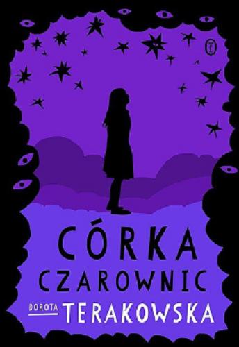 Okładka książki Córka Czarownic / Dorota Terakowska.
