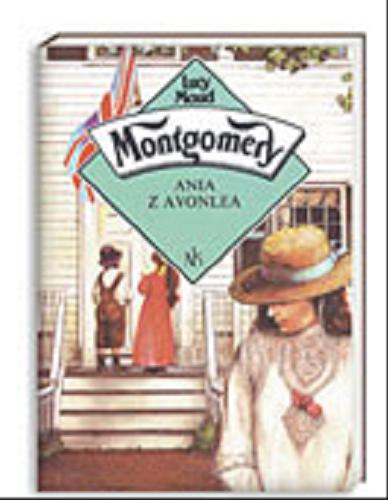 Okładka książki Ania z Avonlea / Lucy Maud Montgomery ; ilustr. Bogdan Zieleniec ; tłum. Rozalia Bernsteinowa.