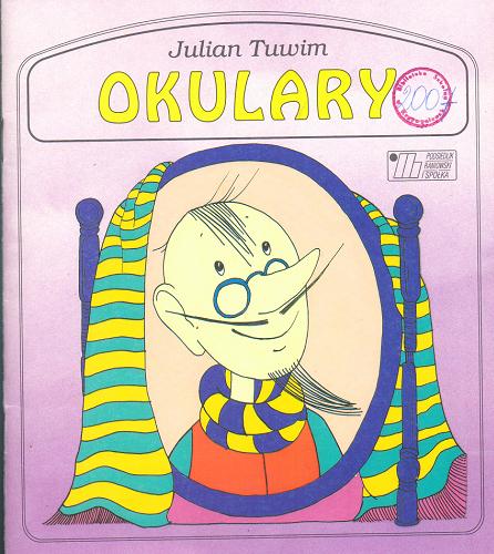 Okładka książki Okulary /  Julian Tuwim ; il. Bohdan Wróblewski.