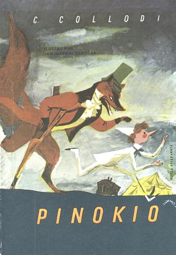 Okładka książki Pinokio : przygody drewnianego pajaca / C. Collodi ; przełożył z języka włoskiego Zofia Jachimecka ; ilustracje Jan Marcin Szancer.