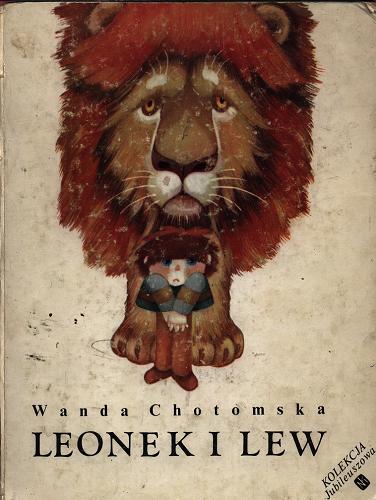 Okładka książki Leonek i lew / Wanda Chotomska ; il. Teresa Wilbik.