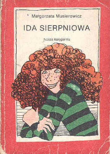 Okładka książki Ida sierpniowa / Małgorzata Musierowicz ; il. M. Musierowicz.
