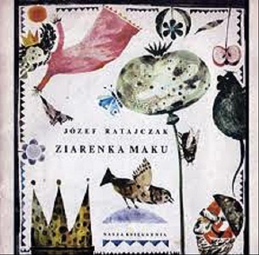 Okładka książki Ziarenka maku / Józef Ratajczak ; il. Bożena Truchanowska.