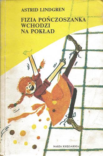 Okładka książki Pippi wchodzi na pokład / Astrid Lindgren ; przekł.[ze szw. Teresa Chłapowska.