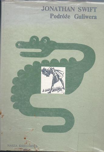 Okładka książki Podróże Guliwera / Jonathan Swift ; opracowała Cecylia Niewiadomska ; ilustrował Jan Marcin Szancer.