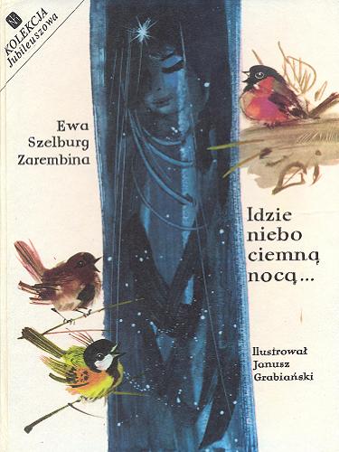 Okładka książki Idzie niebo ciemną nocą / Ewa Szelburg-Zarembina.