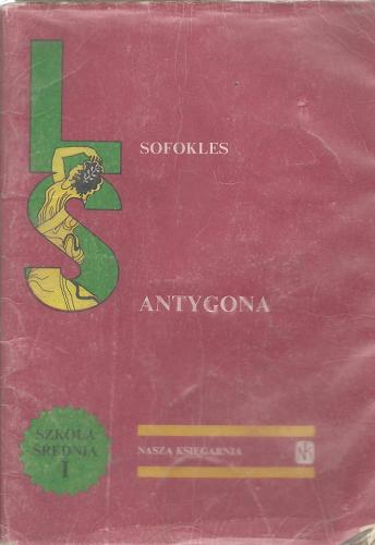 Okładka książki Antygona / Sofokles ; tłum. Ludwik Hieronim Morstin.