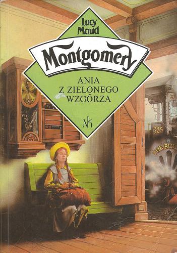 Okładka książki Ania z Zielonego Wzgórza / Lucy Maud Montgomery ; il. Bogdan Zieleniec ; tł. Rozalia Bernsztajnowa.