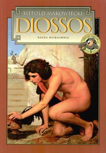 Okładka książki Diossos / Witold Makowiecki.
