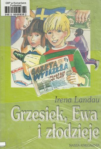 Okładka książki Grzesiek, Ewa i złodzieje / Irena Landau ; il. Wanda Orlińska.
