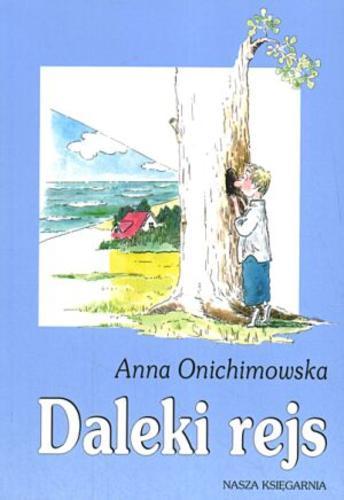 Okładka książki Daleki rejs / Onichimowska Anna ; ilustr. Julian Bohdanowicz.