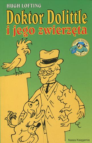 Okładka książki Doktor Dolittle i jego zwierzęta / Hugh Lofting ; il. Zbigniew Lengren ; tł. Wanda Kragen.