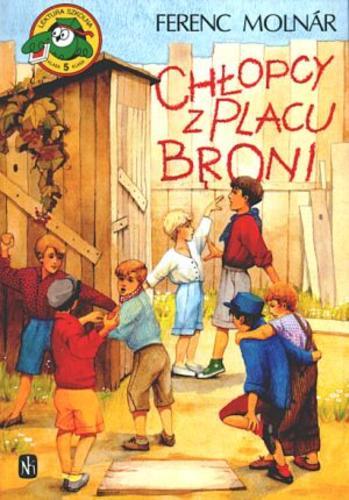 Okładka książki Chłopcy z Placu Broni / Ferenc Molnar ; ilustr. Maria Orłowska-Gabryś ; tł. Tadeusz Olszański.