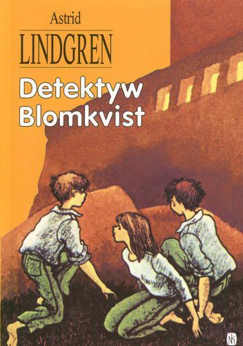 Okładka książki Detektyw Blomkvist / Astrid Lindgren ; tł. Maria Olszańska.