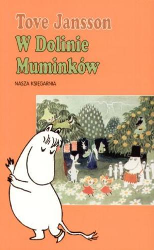 Okładka książki W Dolinie Muminków / Tove Jansson ; tł. Irena Szuch-Wyszomirska.