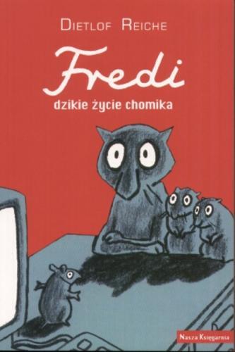 Okładka książki  Fredi - dzikie życie chomika  1