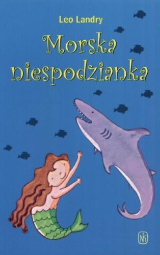 Okładka książki Morska niespodzianka / Leo Landry ; tł. Anna Pączka.
