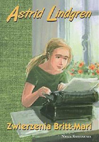 Okładka książki Zwierzenia Britt-Mari / Astrid Lindgren ; tł. Irena Szuch-Wyszomirska.