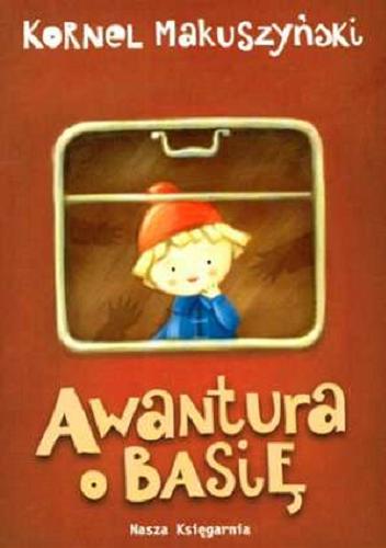 Okładka książki Awantura o Basię /  Kornel Makuszyński.