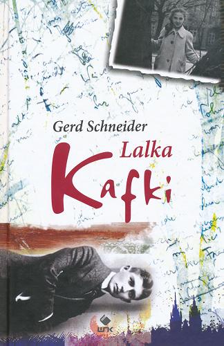 Okładka książki Lalka Kafki / Gerd Schneider ; przełożyła Inez Okulska.