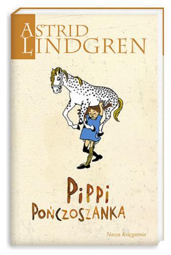 Okładka książki Pippi Pończoszanka /  Astrid Lindgren ; przełożyła Irena Szuch-Wyszomirska ; ilustracje Ingrid Vang-Nyman.