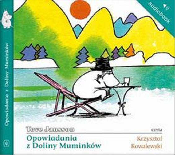 Okładka książki Opowiadania z Doliny Muminków [Dokument dźwiękowy] / Tove Jansson.